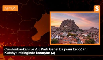 Cumhurbaşkanı Erdoğan: Eskişehir-Antalya Hızlı Tren Hattı’nda Kütahya da duraklardan biri olacak