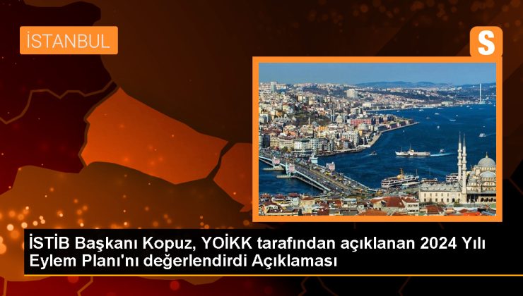 İSTİB Başkanı Ali Kopuz: Türkiye’de Yatırım Ortamı İyileşiyor, Tarıma Daha Fazla Önem Verilmeli