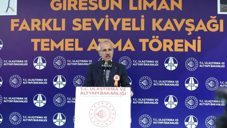 Bakanlar Kacır ve Uraloğlu, Giresun Liman Farklı Seviyeli Kavşağı Temel Atma Töreni’ne katıldı Açıklaması