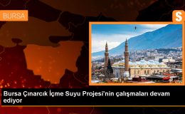 Bursa’ya 2060 Yılına Kadar Susuzluk Yaşatmayacak Proje Başlatıldı