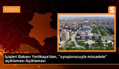İçişleri Bakanı Yerlikaya: Türkiye’de Cezaevlerinin Yüzde 30’u Zehir Tacirleriyle Dolu