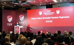 Türkiye Futbol Federasyonu, FIFA ve UEFA’ya Kadın Futbol Stratejik Planı’nı bildirecek