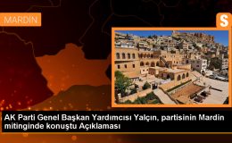 AK Parti Genel Başkan Yardımcısı Yalçın: Türkiye’nin birçok yerinde AK Parti belediyeciliği kendisini hissettirmiştir