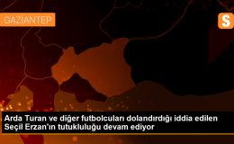 Arda Turan, Muslera ve Emre Belözoğlu’nun da aralarında bulunduğu kişileri dolandırdığı iddia edilen Seçil Erzan’ın tutukluluğu devam ediyor