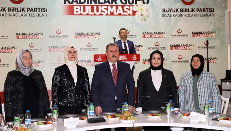 BBP Genel Başkanı Mustafa Destici: Kadına şiddet ölümle sonuçlanıyorsa idam cezası getirilmelidir