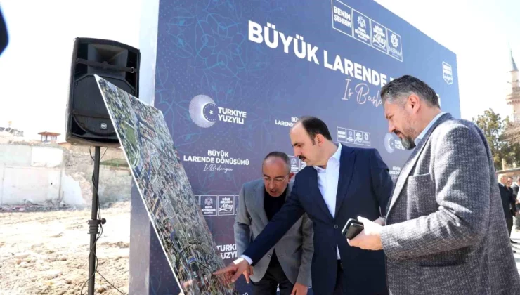 Konya’da Büyük Larende Dönüşümü Projesi İş Başlangıcını Gerçekleştirdi