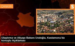 Ulaştırma ve Altyapı Bakanı Abdulkadir Uraloğlu, Kastamonu’daki ulaşım yatırımlarını inceledi
