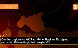Cumhurbaşkanı ve AK Parti Genel Başkanı Erdoğan, partisinin Kilis mitinginde konuştu: (2)