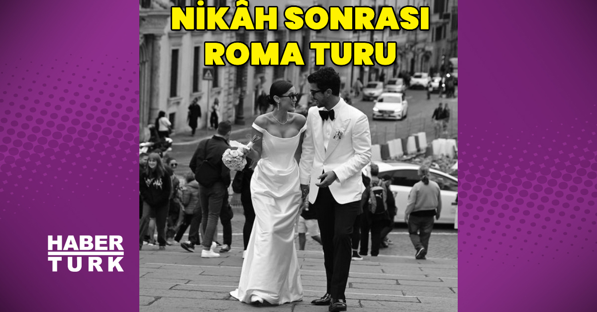 Pınar Deniz ile Kaan Yıldırım’ın nikâh sonrası Roma turu